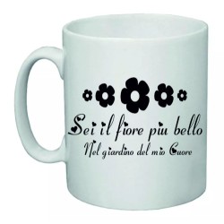 tazza 8x10 ceramica scritta sei il fiore piu bello idea regalo san valentino
