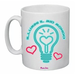 tazza 8x10 scritta illumini il mio mondo uomo donna cuore amore festa innamorati