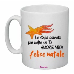tazza 8x10 scritta la stella cometa piu bella sei tu amore mio natale regalo