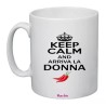 tazza ceramica 8x10 scritta keep calm and arriva donna regalo festa della donna
