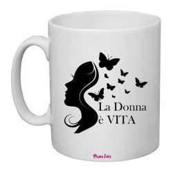 tazza in ceramica 8x10 scritta la donna e vita regalo festa della donna amore