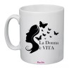 tazza in ceramica 8x10 scritta la donna e vita regalo festa della donna amore