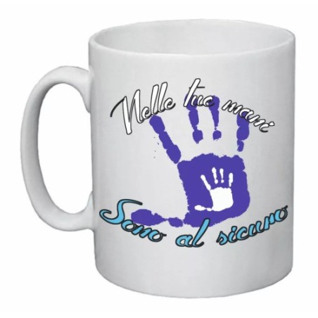 tazza mug 8x10 cm scritta nelle tue mani sono al sicuro papa' festa compleanno