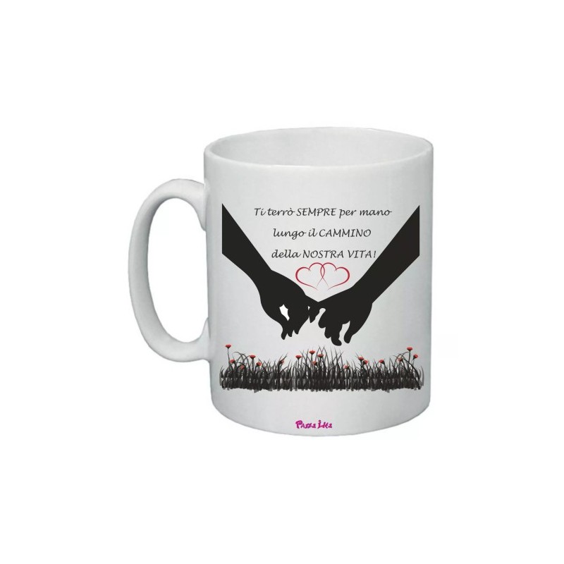 tazza mug 8x10 ti terro sempre per mano amore festa innamorati regalo uomo donna