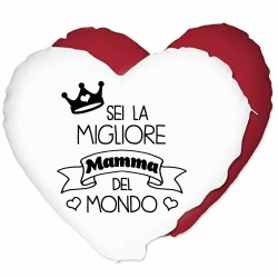 cuscino cuore scritta sei la migliore mamma del mondo idea regalo festa figli
