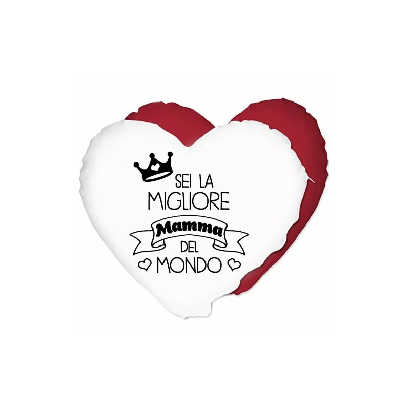 cuscino cuore scritta sei la migliore mamma del mondo idea regalo festa figli