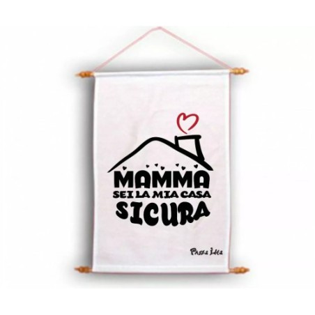 locandina parete 30x45 scritta mamma sei la casa sicura regalo festa compleanno