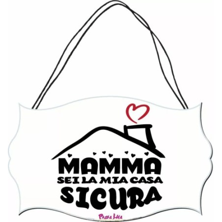targa legno 10,4X16,9 scritta mamma sei la mia casa sicura festa auguri regalo