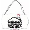 targa legno 10,4X16,9 scritta mamma sei la mia casa sicura festa auguri regalo