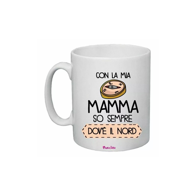 tazza mug 8x10 scritta con la mamma so sempre dov'e il nord regalo festa figli