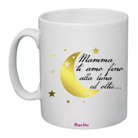tazza mug 8x10 scritta mamma ti amo fino alla luna idea regalo festa figli