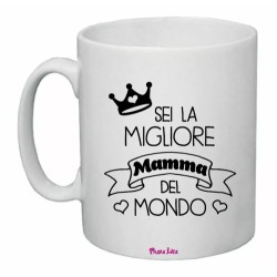 tazza mug 8x10 scritta sei la migliore mamma del mondo idea regalo festa figli