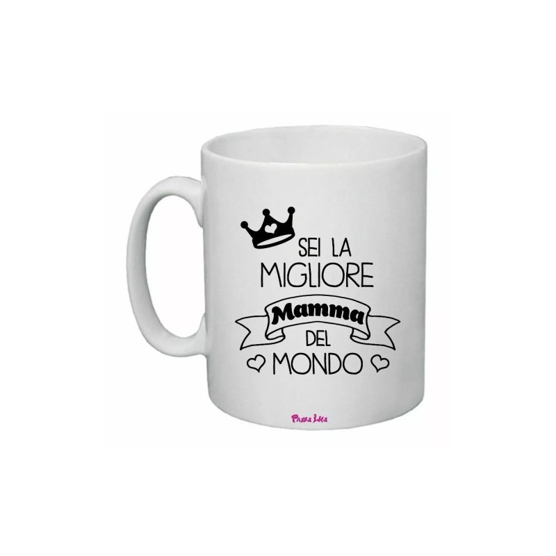 tazza mug 8x10 scritta sei la migliore mamma del mondo idea regalo festa figli