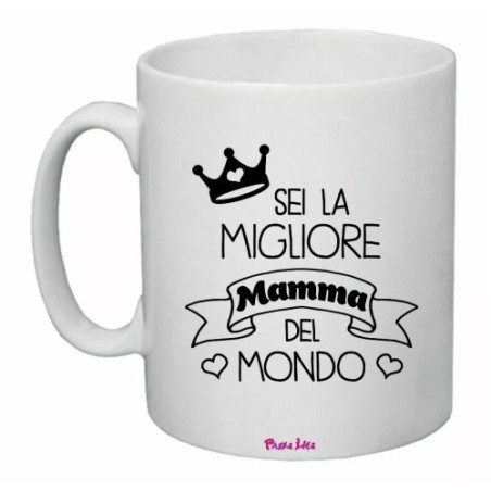 tazza mug 8x10 scritta sei la migliore mamma del mondo idea regalo festa figli