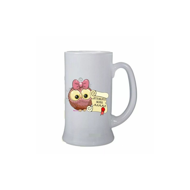 boccale birra bicchiere scritta attestato super mamma idea regalo gufo gufetta