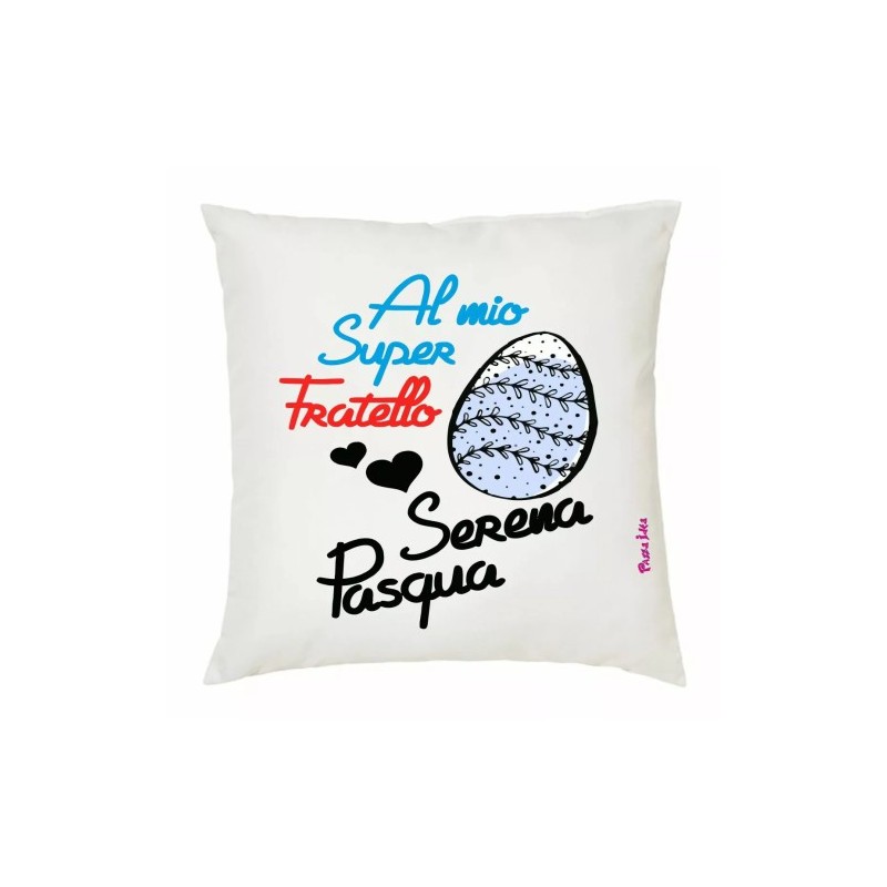 cuscino con imbottitura 40x40 cm scritta al mio super fratello serena pasqua