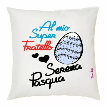 cuscino con imbottitura 40x40 cm scritta al mio super fratello serena pasqua