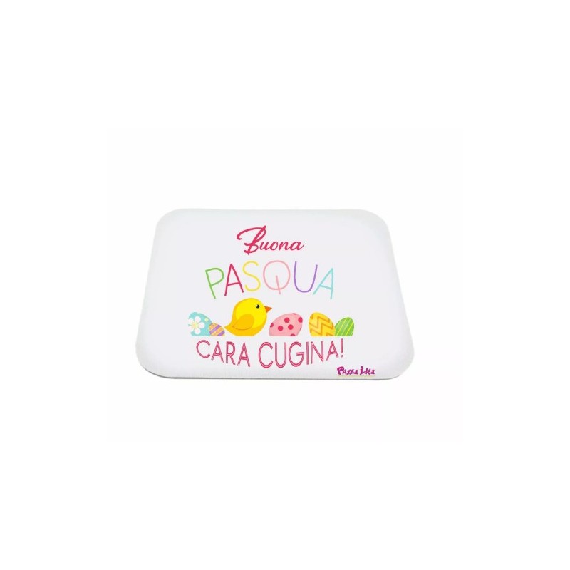 mouse pad tappetino scritta buona pasqua cara cugina regalo cugini