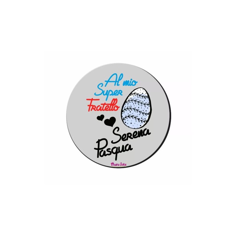 mouse pad tappetino scrittaal mio super fratello serena pasqua regalo fratelli