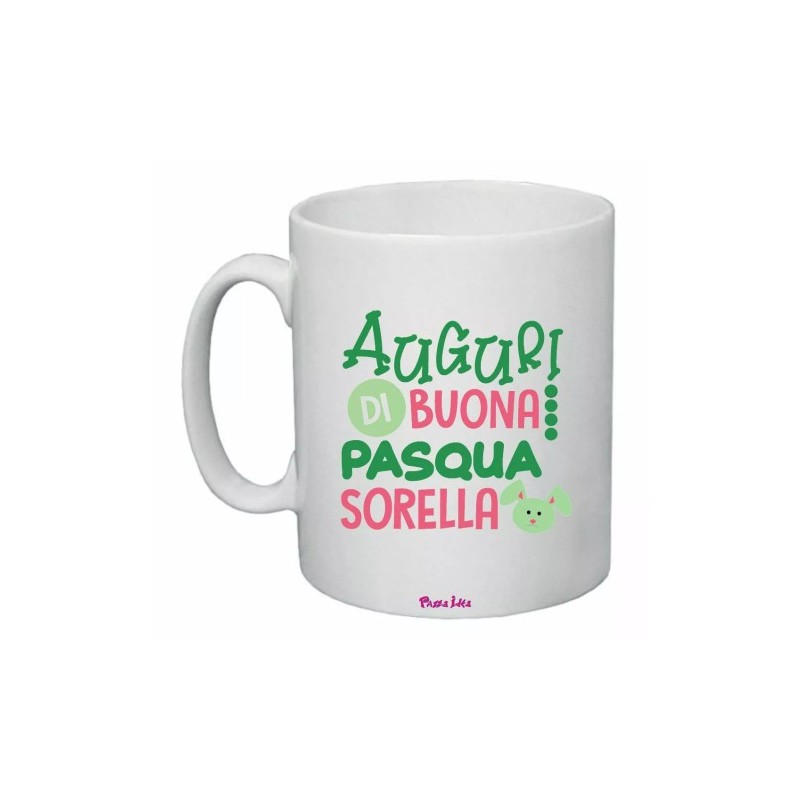 tazza ceramica 8x10 auguri di buona pasqua sorella regalo