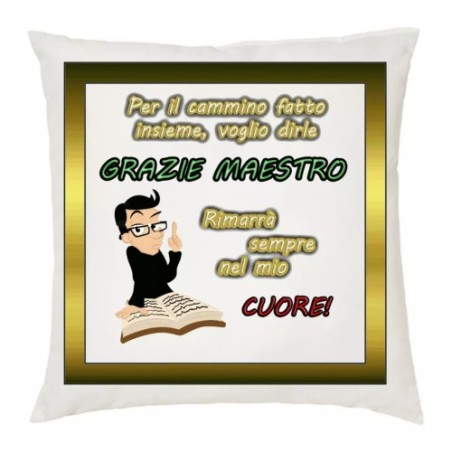 cuscino 40 x 40 cm con scritta grazie maestro insegnante scuola idea regalo
