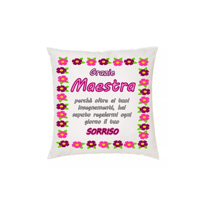 cuscino 40 x 40 cm scritta grazie maestra insegnante scuola idea regalo fiori