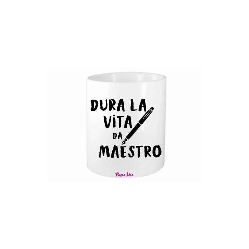 portapenne 8x10 scritta dura la vita da maestro insegnante fine scuola regalo