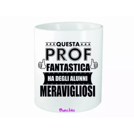 portapenne 8x10 scritta prof fantastica professoressa insegnante scuola regalo
