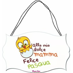 targa targhetta legno mdf 10,4X16,9 scritta alla mia dolce mamma felice pasqua