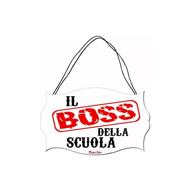 targa targhetta legno mdf scritta il boss della scuola regalo scuola alunno