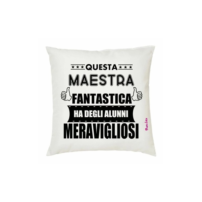 cuscino 40x40 scritta maestra alunni meravigliosi insegnante scuola idea regalo