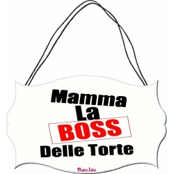 targa targhetta legno mdf 10,4X 16,9 mamma la boss delle torte festa compleanno