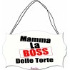 targa targhetta legno mdf 10,4X 16,9 mamma la boss delle torte festa compleanno