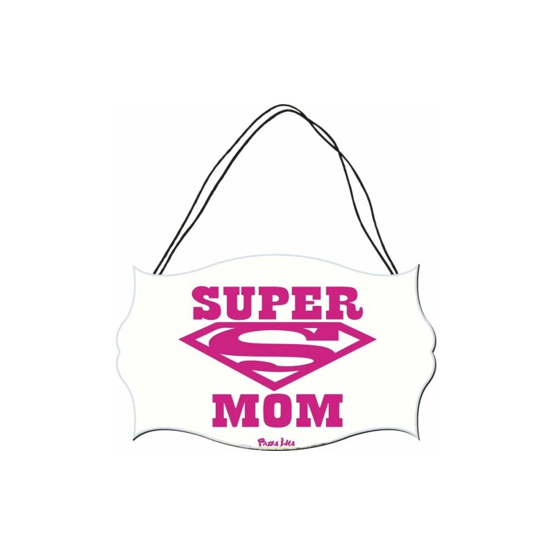 targa targhetta legno mdf 10,4X16,9 super mom festa della mamma compleanno