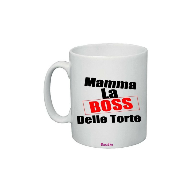 tazza 8x10 scritta mamma la boss delle torte idea regalo festa compleanno