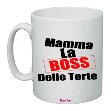 tazza 8x10 scritta mamma la boss delle torte idea regalo festa compleanno