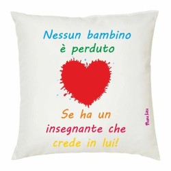 cuscino 40x40 scritta bambino insegnante crede in lui scuola idea regalo maestra