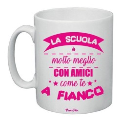 Tazze in ceramica con scritta La scuola è molto meglio con amici come te a fiance