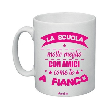 Tazze in ceramica con scritta La scuola è molto meglio con amici come te a fiance