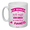 Tazze in ceramica con scritta La scuola è molto meglio con amici come te a fiance