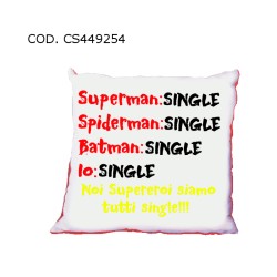 Cuscini single ( noi supereroi siamo tutti single)