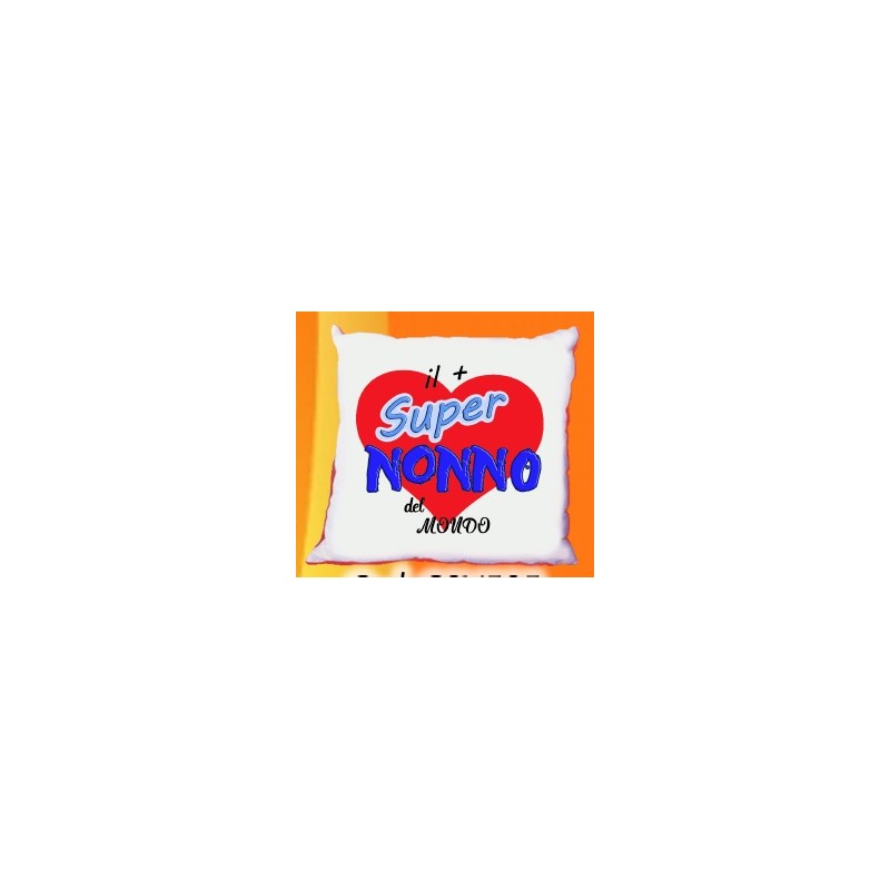 Cuscino cm40x40 Il + super nonno del mondo