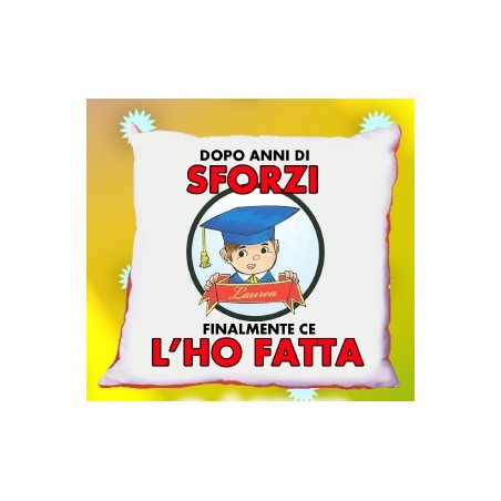 Cuscino laurea cm40x40 Finalmente ce l'ho fatta